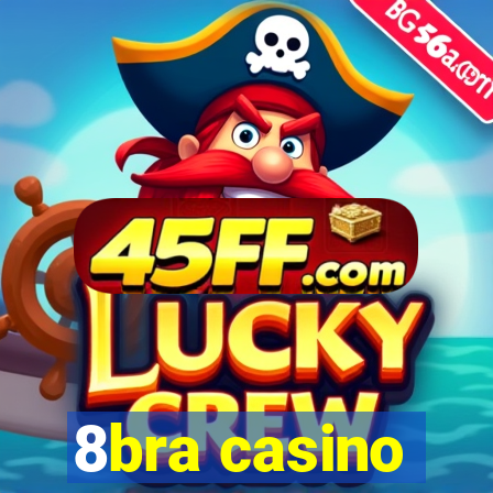 8bra casino